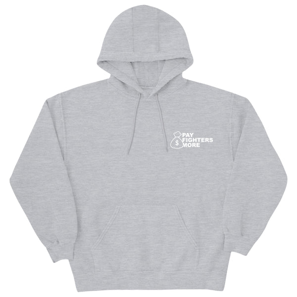 Pay Fighters More Hoodie